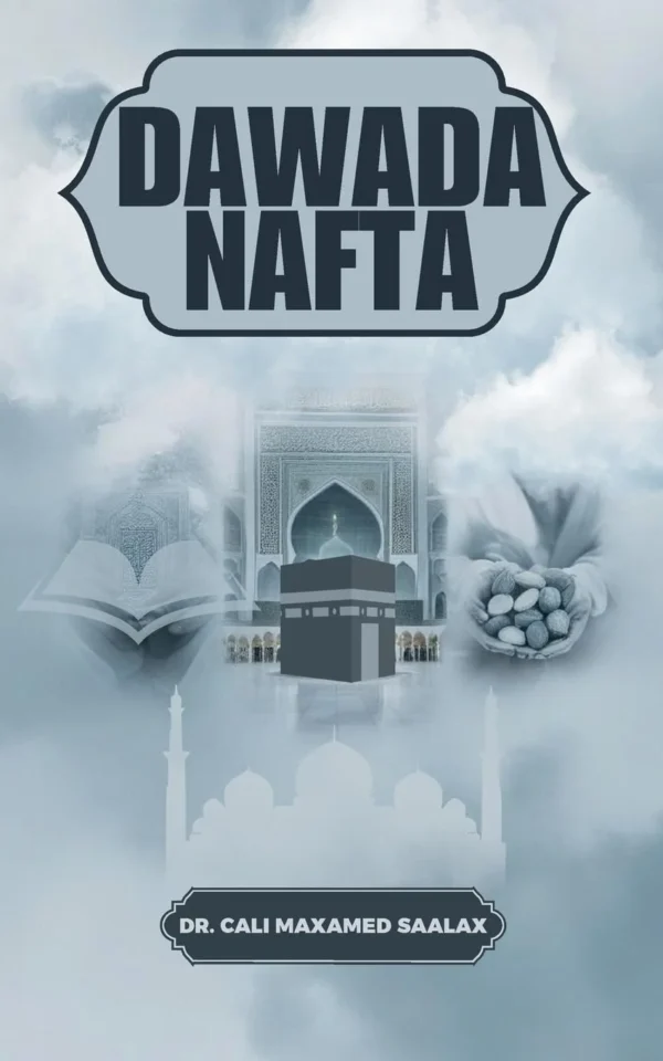 Dawada Nafta (Somali Edition)