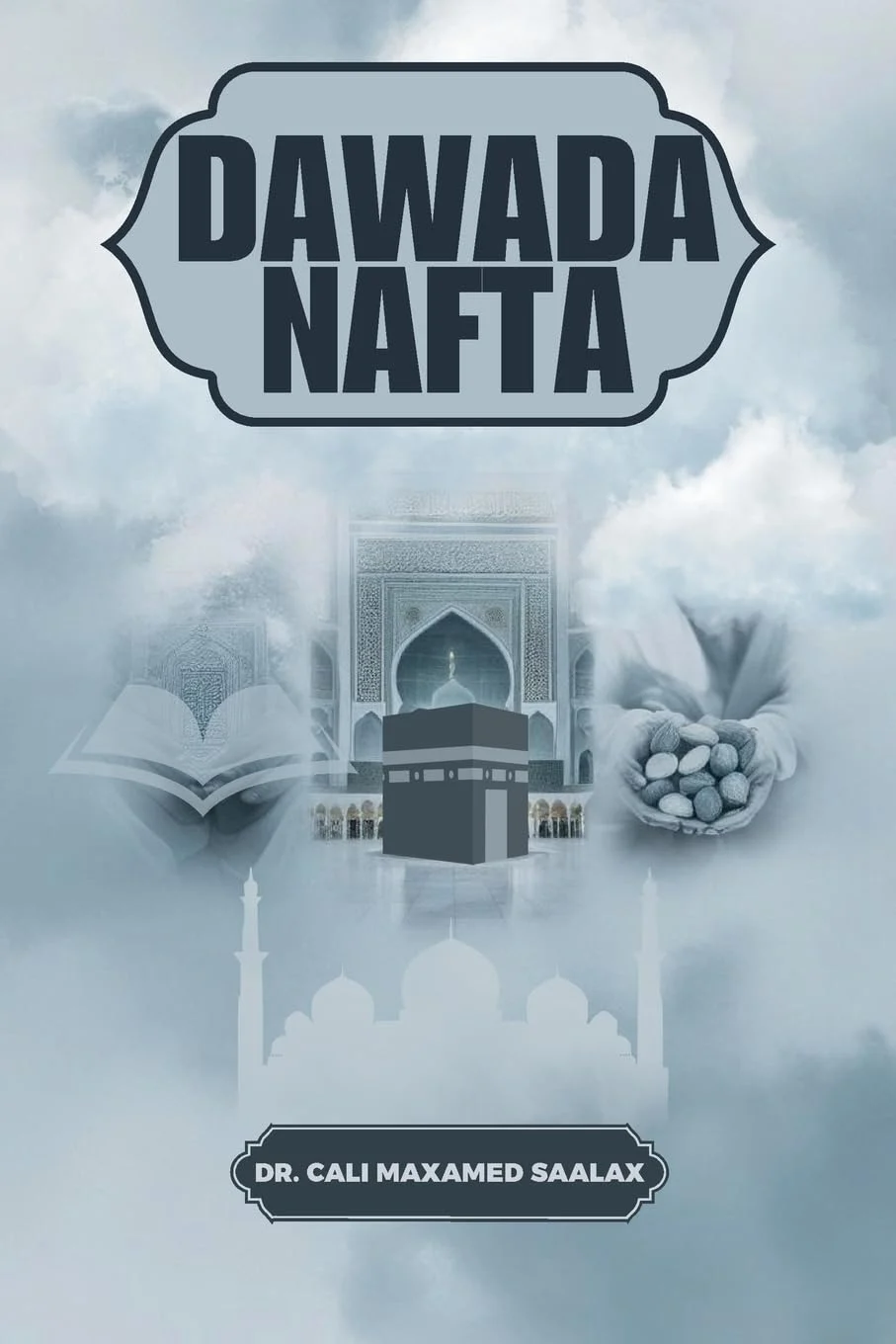 Dawada Nafta (Somali Edition)