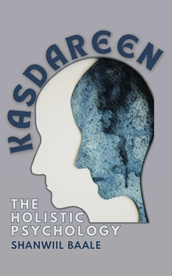 Kasdareen. The Holistic Psychology (Somali Edition)