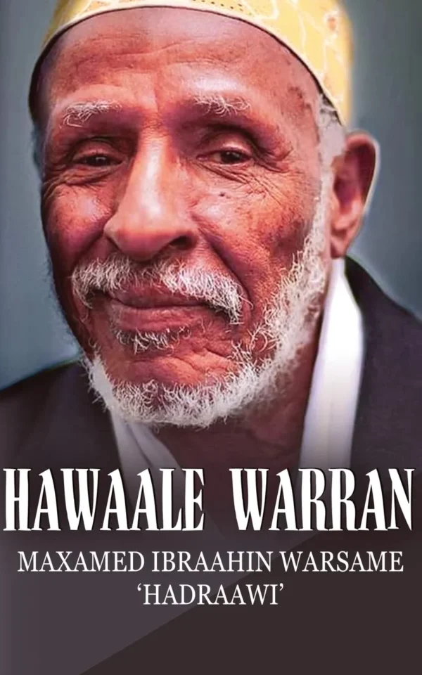 Hawaale Warran: Maxamed Ibraahin Warsame Hadraawi (Somali Edition)