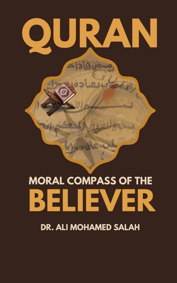 Qur'an. Moral Compass of the Believer