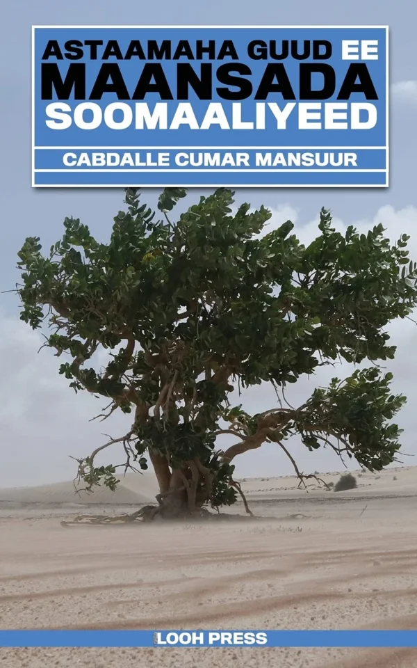 Astaamaha Guud ee Maansada Soomaaliyeed (Somali Edition)