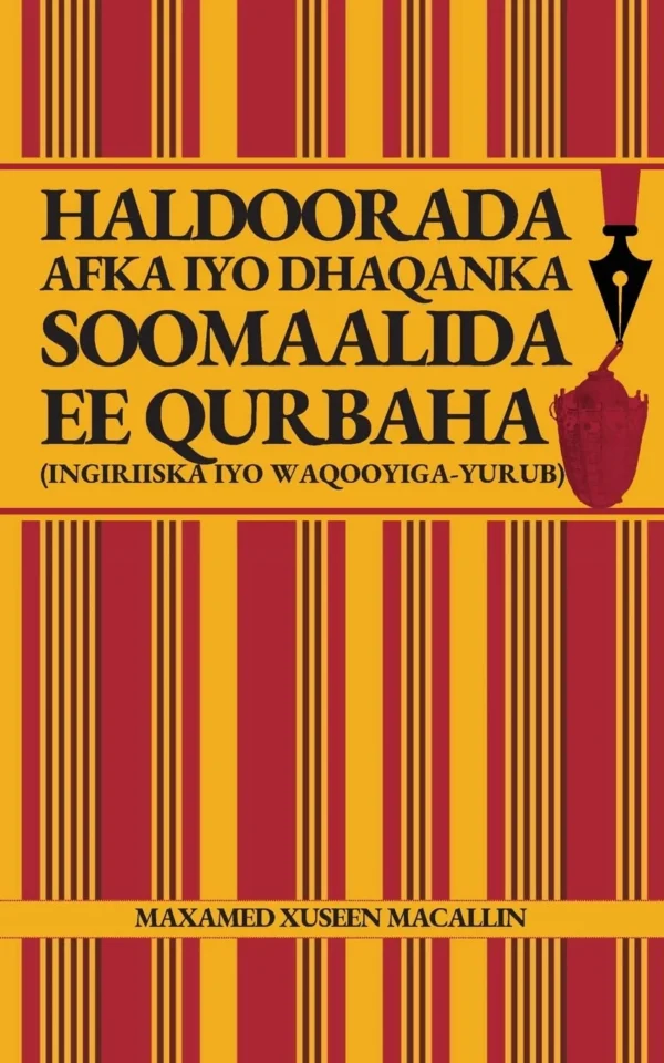 Haldoorada Afka iyo Dhaqanka Soomaalida ee Qurbaha (Ingiriiska iyo Waqooyiga-Yurub) (Somali Edition)