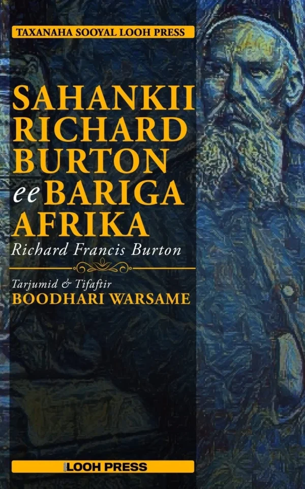 Sahankii Ricahard Burton ee Bariga Afrika (Somali Edition)